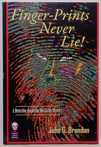 Stock image for Finger-Prints Never Lie! for sale by MLC Books