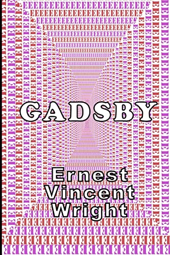 Stock image for Gadsby: A Lipogram Novel for sale by Books Unplugged