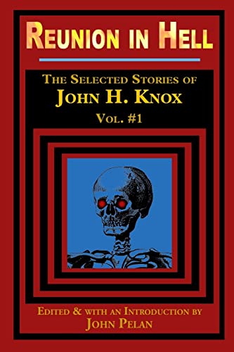 Reunion in Hell (9781605434810) by Knox, John H.