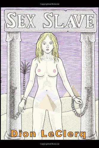 Beispielbild fr Sex Slave: An Erotic Tale of Imperial Rome zum Verkauf von Celt Books