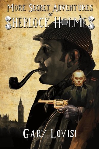 Beispielbild fr More Secret Adventures of Sherlock Holmes zum Verkauf von Wonder Book