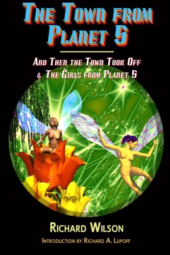 Beispielbild fr The Town from Planet Five: The Town That Took Off and The Girls from Planet 5 zum Verkauf von BookResQ.