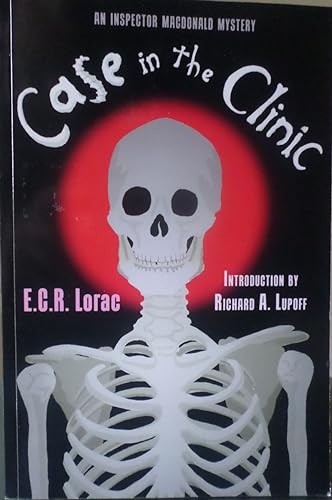Case in the Clinic (9781605436876) by Lorac, E.C.R.