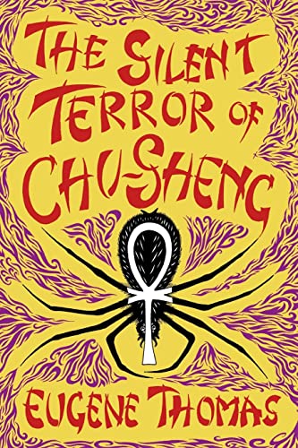 Stock image for The Silent Terror of Chu-Sheng for sale by Robert S. Brooks, Bookseller