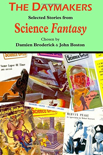 Beispielbild fr The Daymakers: Selected Stories from Science Fantasy zum Verkauf von Recycle Bookstore