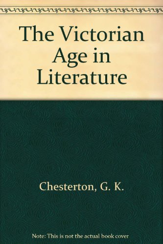 Stock image for The Victorian Age in Literature for sale by ThriftBooks-Atlanta