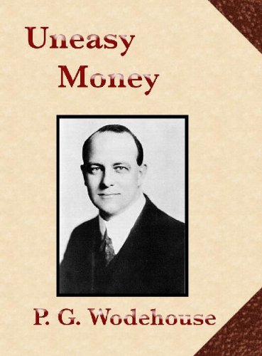 Uneasy Money (9781605451695) by P. G. Woodhouse