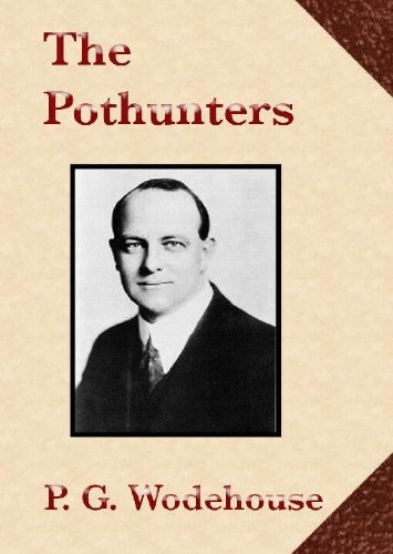 The Pothunters (9781605451800) by P. G. Wodehouse