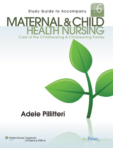 Beispielbild fr Study Guide to Accompany Maternal and Child Health Nursing : Care of the Childbearing and Childrearing Family zum Verkauf von Better World Books: West