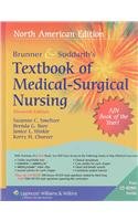 Brunner & Suddarth's Textbook of Medical-Surgical Nursing: North American Edition (9781605470825) by Smeltzer, Suzanne C.; Bare, Brenda G.; Hinkle, Janice L., Ph.D.; Cheever, Kerry H., Ph.D.; Johnson, Joyce Young