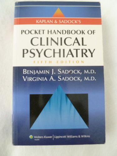 Imagen de archivo de Kaplan and Sadock's Pocket Handbook of Clinical Psychiatry, 5th Edition a la venta por HPB-Red