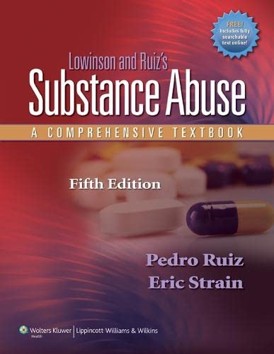 Lowinson and Ruiz's Substance Abuse: A Comprehensive Textbook [With Access Code]