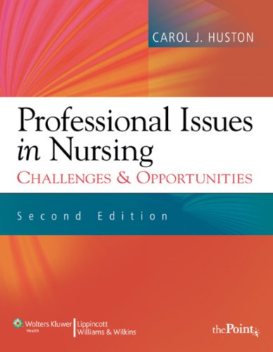 Imagen de archivo de Professional Issues in Nursing : Challenges and Opportunities a la venta por Better World Books: West