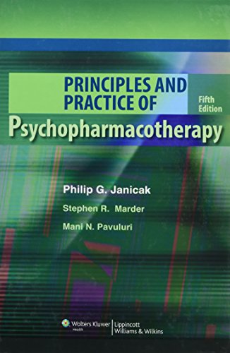 Imagen de archivo de Principles and Practice of Psychopharmacotherapy (PRINCIPLES PRAC PSYCHOPHARMACOTHERAPY (JANICAK)) a la venta por Seattle Goodwill