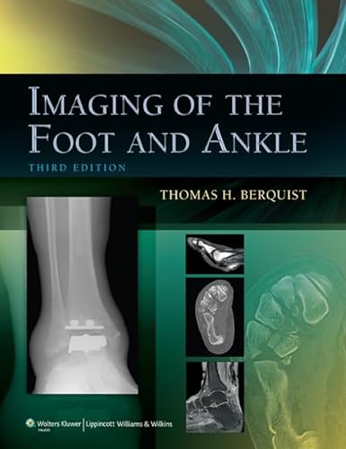 9781605475721: Imaging Of The Foot And Ankle - 3 Edition