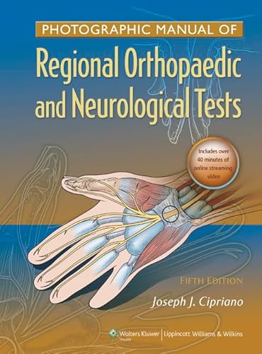 9781605475950: Photographic Manual of Regional Orthopaedic and Neurological Tests