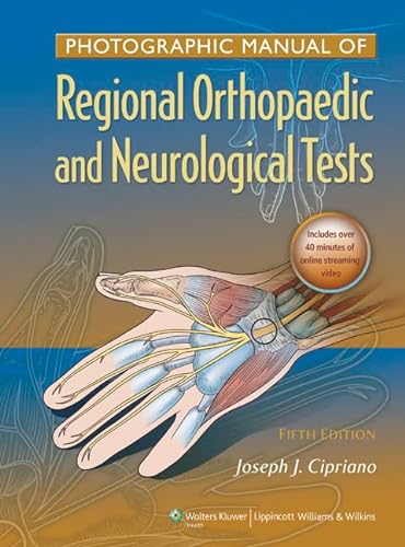 9781605475950: Photographic Manual of Regional Orthopaedic and Neurologic Tests