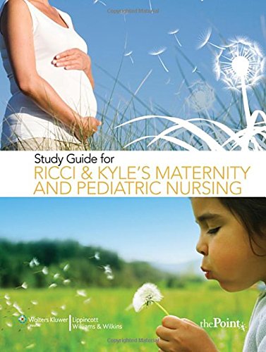 Beispielbild fr Study Guide for Ricci and Kyle's Maternity and Pediatric Nursing zum Verkauf von SecondSale