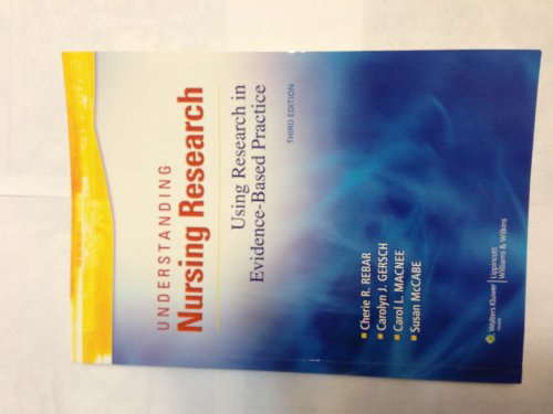 9781605477305: Understanding Nursing Research: Using Research in Evidence-Based Practice