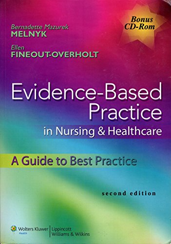 9781605477787: Evidence-Based Practice in Nursing & Healthcare: A Guide to Best Practice