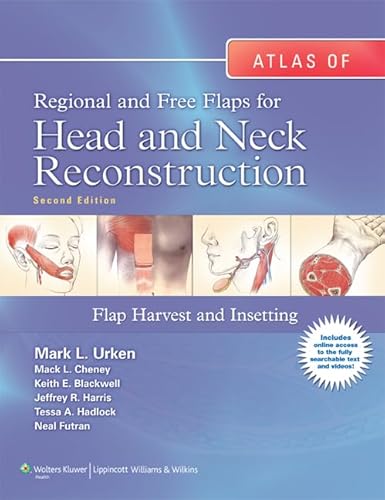 9781605479729: Atlas of Regional and Free Flaps for Head and Neck Reconstruction:: Flap Harvest and Insetting