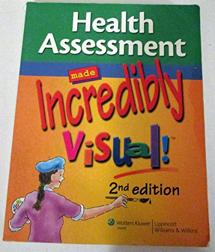 Stock image for Health Assessment Made Incredibly Visual! for sale by Wonder Book