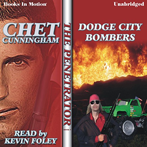 Dodge City Bombers by Chet Cunningham, (The Penetrator Series, Book 9) from Books In Motion.com (9781605483597) by Chet Cunningham