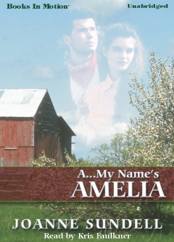 9781605485386: A...My Name's Amelia by Joanne Sundell from Books In Motion.com