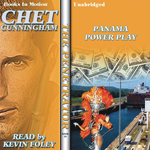 Panama Power (The Penetrator Series, Book 19) by Books In Motion.com (9781605485591) by Chet Cunningham