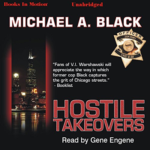 Hostile Takeovers by Michael A. Black, (Leal and Hart Series, Book 2) from Books In Motion.com (9781605487656) by Michael A. Black