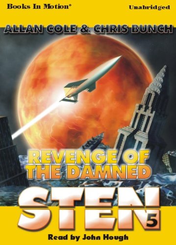 9781605488981: Revenge of the Damned by Allan Cole and Chris Bunch (Sten Series, Book 5) from Books In Motion.com