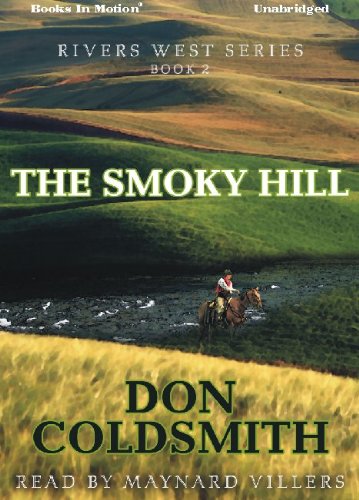 The Smoky Hill by Don Coldsmith (The Rivers West Series, Book 2) from Books In Motion.com (9781605489971) by Don Coldsmith