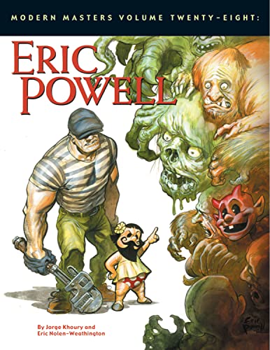 Stock image for Modern Masters, Volume Twenty-Eight: Eric Powell for sale by Adventures Underground