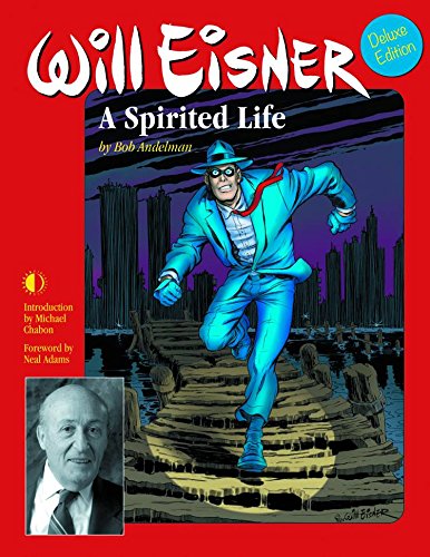Stock image for Will Eisner: A Spirited Life (Deluxe Edition) for sale by ThriftBooks-Atlanta
