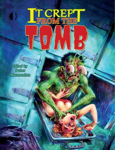 Stock image for It Crept From The Tomb: The Best of From The Tomb, Volume 2 for sale by HPB Inc.