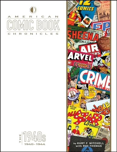 Stock image for American Comic Book Chronicles: 1940-1944 for sale by GF Books, Inc.