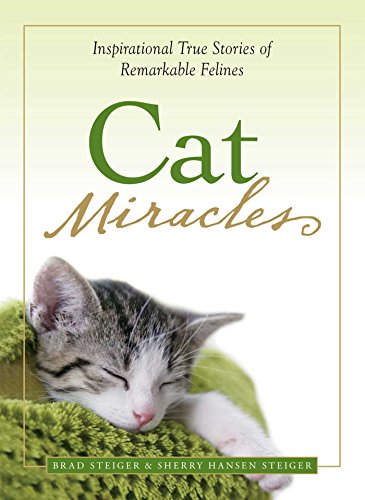 Beispielbild fr Cat Miracles: Inspirational True Stories of Remarkable Felines zum Verkauf von ZBK Books