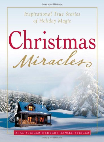 Stock image for Christmas Miracles: Inspirational True Stories of Holiday Magic for sale by Your Online Bookstore