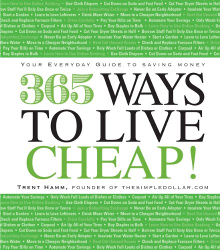 Beispielbild fr 365 Ways to Live Cheap: Your Everyday Guide to Saving Money zum Verkauf von Jenson Books Inc