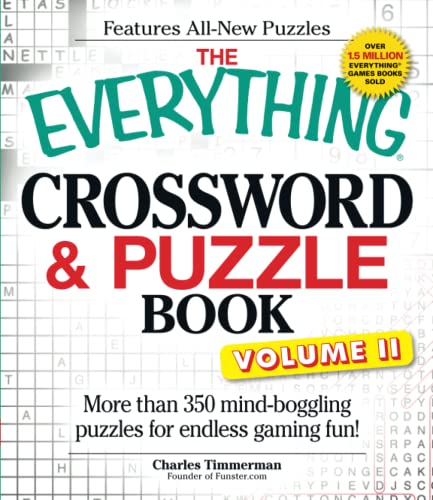 Beispielbild fr The Everything Crossword and Puzzle Book Volume II: More than 350 mind-boggling puzzles for endless gaming fun! (Everything: Sports and Hobbies) zum Verkauf von Ergodebooks