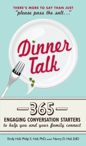 Stock image for Dinner Talk : 365 Engaging Conversation Starters to Help You and Your Family Connect for sale by Better World Books