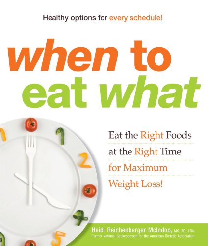 Beispielbild fr When to Eat What : Eat the Right Foods at the Right Time for Maximum Weight Loss! zum Verkauf von Better World Books