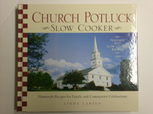 Beispielbild fr Church Potluck Slow Cooker zum Verkauf von Better World Books