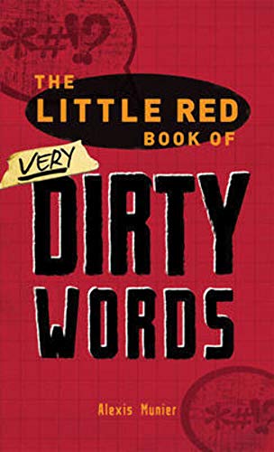 Stock image for The Little Red Book of Very Dirty Words for sale by Wonder Book