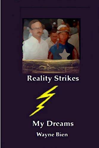 Stock image for Reality Strikes My Dreams for sale by Lucky's Textbooks
