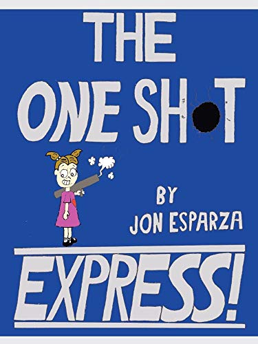 Stock image for The One Shot Express for sale by PBShop.store US