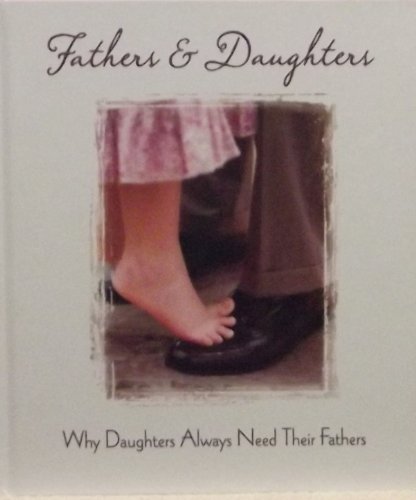 Imagen de archivo de Fathers & Daughters Gift Book a la venta por Your Online Bookstore