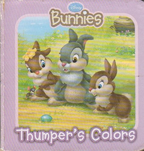 Stock image for Disney Bunnies, Thumper's Colors for sale by ThriftBooks-Dallas