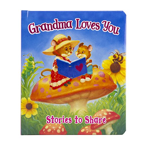 Stock image for Grandma Loves You - Stories to Share - PI Kids for sale by Once Upon A Time Books