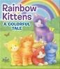 Beispielbild fr Rainbow Kittens: A Colorful Tale zum Verkauf von ThriftBooks-Atlanta